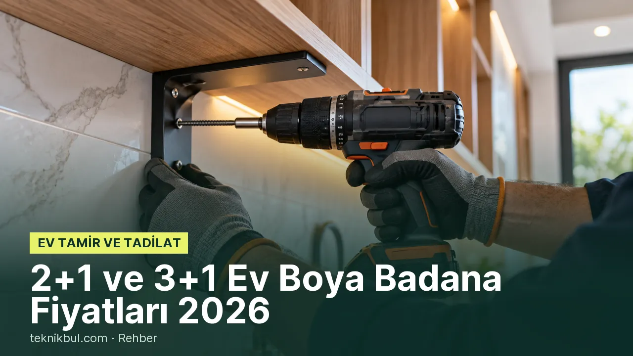 2+1 ve 3+1 Ev Boya Badana Fiyatları 2026